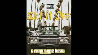 Free GFunk Type Beat quotSet It Offquot  90s Rap Instrumental  Too Short x Spice 1 Type Beat [upl. by Ahseinod432]