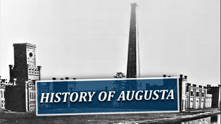 History Of Augusta Georgia Dates Back To Civil War [upl. by Jevon]