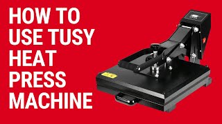 How to set up and use Tusy heat press machine [upl. by Berey]