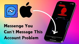 How to Fix Messenger You Can’t Message This Account Unless They Follow You Problem On iPhone 2024 [upl. by Hoover915]