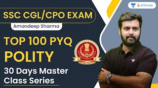 Top 100 PYQ Polity  SSC CGLCPO Exam  Amandeep Sharma [upl. by Eissen]