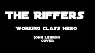 The Riffers  Working Class Hero Reggae Cover [upl. by Suiravaj]