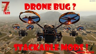 7DTD ALPHA 20 Drone bug Stackable Mods [upl. by Lennox]