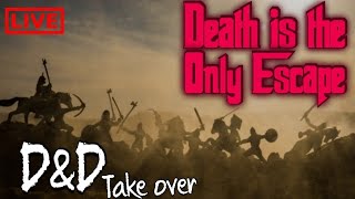 DampD Death is the only escape [upl. by Kaine]