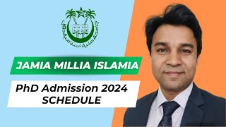 JMI PhD Admission Schedule 2024  PhD Entrance Test  Interview jmi [upl. by Tireb]