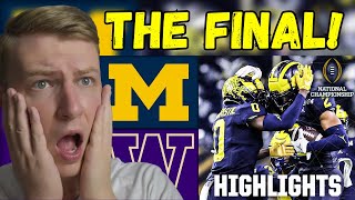 Brit Reacts To COLLEGE CHAMPIONSHIP GAME Michigan Wolverines vs Washington Huskies Highlights [upl. by Gustin50]