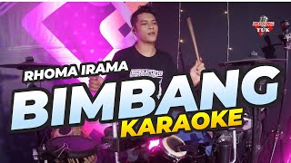 BIMBANG RHOMA KARAOKE NADA COWOK PRIA [upl. by Novyart227]