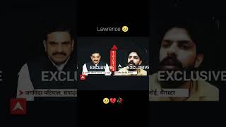 Lawrence ki bhaiyon kab ki Gai Thi Hatya 🥺 ।। lawrencebishnoi lawrencegang lawrence ytshorts [upl. by Nosle816]