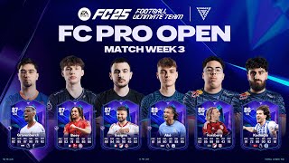 FC Pro  Open 25 Match Week 3  Group C [upl. by Notlad]