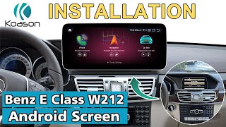 Mercedes Benz E class W212 Android Screen intallation guidance  Koason 1025quot 123quot Display [upl. by Lennod]