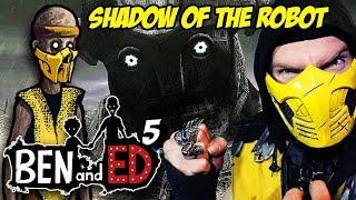 Scorpion Plays Ben and Ed Part 5  Shadow of the Robot  MKX PARODY [upl. by Tama]