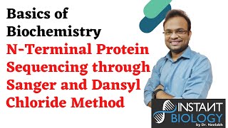 Basics of Biochemistry N terminal Protein Sequencing through Sanger and Dansyl Chloride Method [upl. by Blatman]