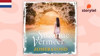 Suzanne Vermeer  Zomeravond Storytel Luisterboek [upl. by Niwri]