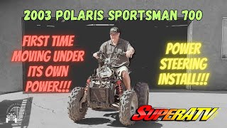 SuperATV Power Steering Install  2003 Polaris Sportsman 700 First Time Moving Under Its Own Power [upl. by Ailelc852]