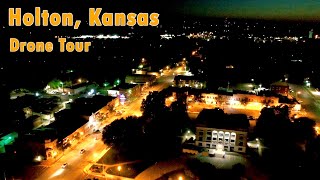 Holton Kansas  Drone Tour [upl. by Couture]