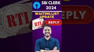 SBI CLERK 2024 Waitlist 1 update  RTI Replysbiclerk rti vidhu [upl. by Amuh826]