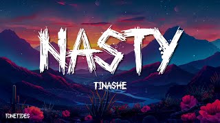 Tinashe  Nasty Lyrics [upl. by Eldoree723]