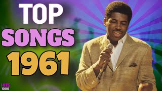 Top Songs of 1961  Hits of 1961 [upl. by Aeiram648]