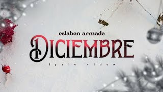 Diciembre By Eslabón Armado English Translation [upl. by Cyna]