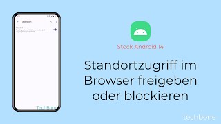 Standortzugriff im Browser freigeben oder blockieren Android 14 [upl. by Ahtibbat609]