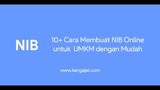 Cara Membuat NIB Online untuk UMKM dengan Mudah 2024 [upl. by Osnofledi]