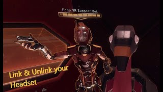 Echo VR Linking and unlinking [upl. by Arakaj]