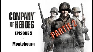 FR Company Of Heroes  Montebourg  2ème partie [upl. by Alikam]