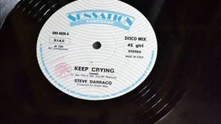 STEVE DARRACQ – Keep Crying  Vocal Version   1985 [upl. by Ado196]