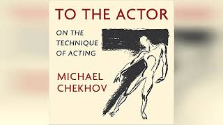 Review To the Actor On the Technique of Acting  by Michael Chekhov [upl. by Boylston]