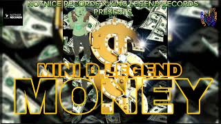 MINI D LEGEND x NOTNICE RECORDS  MONEY STREET VYBZ RIDDIM [upl. by Asiaj]