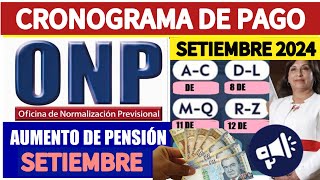 NUEVO CRONOGRAMA DE PAGO DE PENSIONES ONP EN SETIEMBRE JUBILADO5 ONP [upl. by Irmgard981]