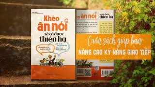 khéo ăn khéo nói sẽ có được thiên hạđọc sách mỗi ngày [upl. by Moulton]