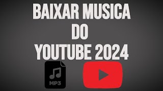 Baixador de músicas do Youtube [upl. by Ervine]