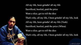 Nipsey Hussle  Grinding All My Life [upl. by Past29]