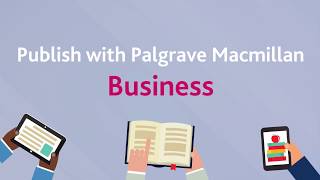 Publish with Palgrave Macmillan Business [upl. by Vergne926]