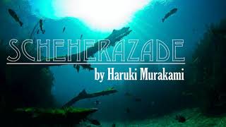 Scheherazade by Haruki Murakami audiobook [upl. by Siram]