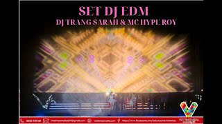 SET DJ   DJ TRANG SARAH amp MC HYPE ROY  FESTIVAL ĐẠI LẢI 2024  VIETTIMES [upl. by Alexa2]