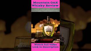 MOUNTAIN OAK WHISKY nilgirikashyap whiskey review [upl. by Sudaorb]