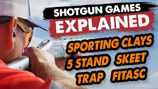 Shotgun Games Explained Sporting Clays 5 Stand Skeet Trap FITASC [upl. by Norris909]