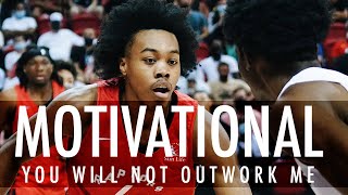 Motivation  You Will Not Outwork Me feat Scottie Barnes [upl. by Oirotciv276]