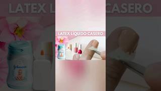 Tutorial Látex líquido casero para uñas en segundos 💅✨ [upl. by Eelrihs558]