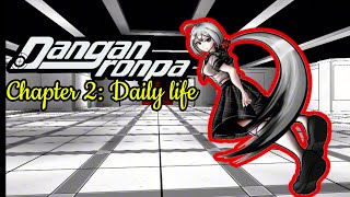 Danganronpa Forgotten Chapter 2 Daily Life [upl. by Dove]