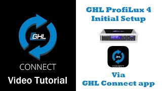 ProfiLux 4 Initial setup via GHL Connect app Android  iOS [upl. by Lanor645]