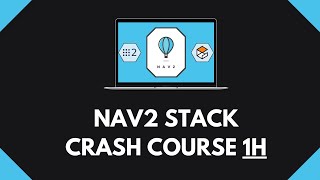 ROS2 Nav2  Navigation Stack in 1 Hour Crash Course [upl. by Elicec]