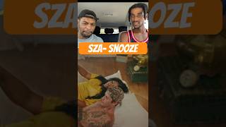 SZA  SNOOZE REACTION MUST SEE ❤️‍🔥shorts [upl. by Ardnuek128]