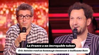 La France a un incroyable talent  Éric Antoine rend un hommage émouvant à Guillaume Bats [upl. by Aleinad]