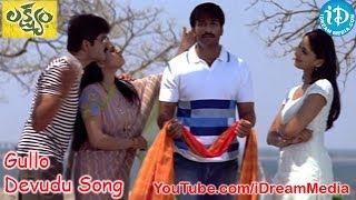 Lakshyam Movie Songs  Gullo Devudu Song  Gopichand  Anushka  Jagapati Babu [upl. by Suhpoelc]