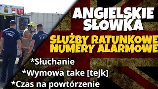 Służby ratunkowe i numery alarmowe po angielsku [upl. by Fenella]