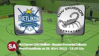 150328 UHC Dietlikon  Skorpion Emmental Zollbrück PlayoffHalbfinal 2015 [upl. by Enyak]