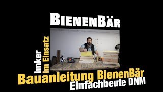 🐝 Bauanleitung BienenBär Einfachbeute DNM [upl. by Clymer]